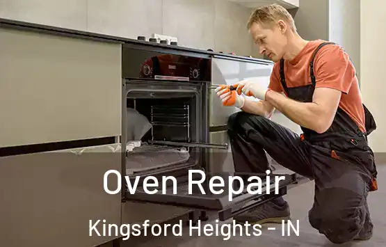  Oven Repair Kingsford Heights - IN