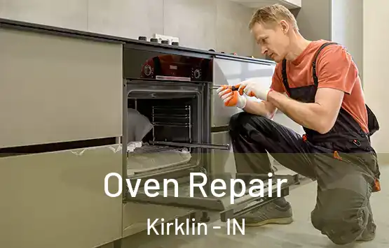  Oven Repair Kirklin - IN