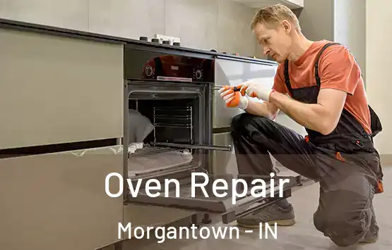  Oven Repair Morgantown - IN