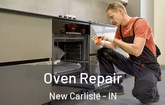  Oven Repair New Carlisle - IN