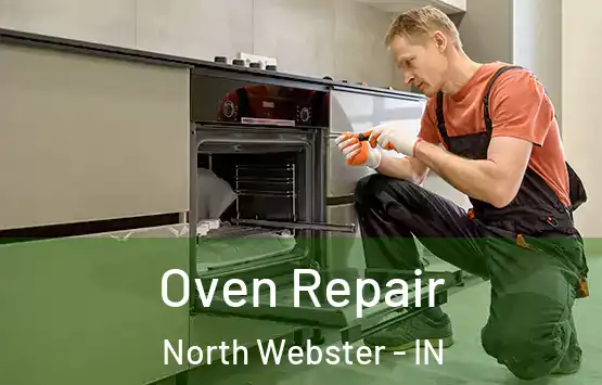  Oven Repair North Webster - IN