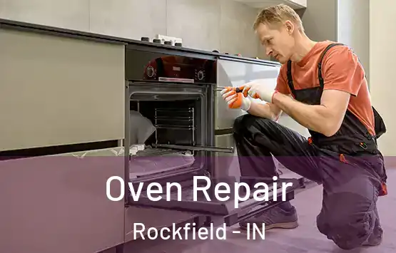  Oven Repair Rockfield - IN