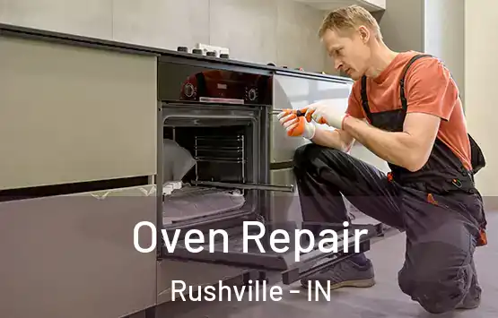  Oven Repair Rushville - IN