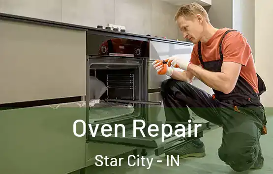  Oven Repair Star City - IN