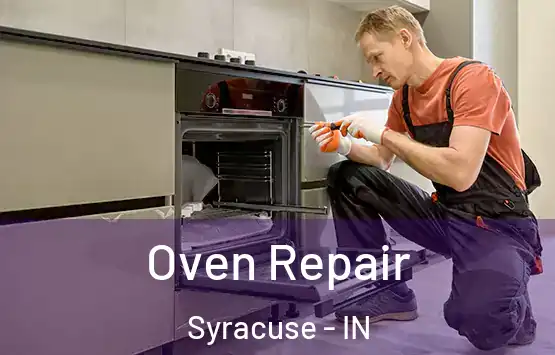  Oven Repair Syracuse - IN