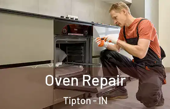  Oven Repair Tipton - IN
