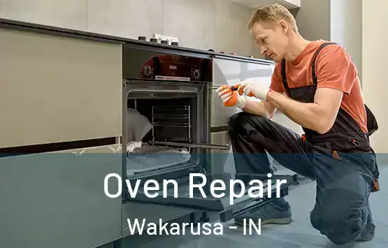  Oven Repair Wakarusa - IN