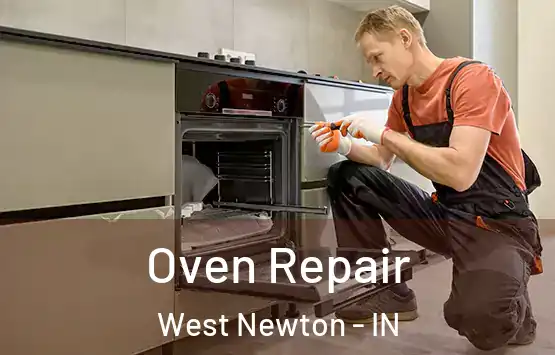  Oven Repair West Newton - IN