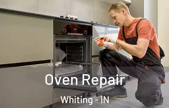  Oven Repair Whiting - IN
