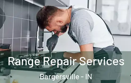  Range Repair Services Bargersville - IN
