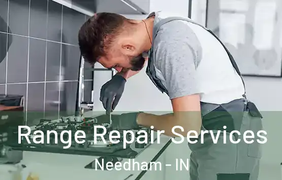  Range Repair Services Needham - IN