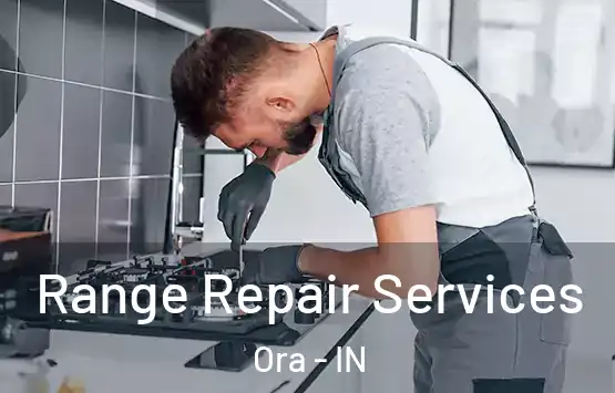  Range Repair Services Ora - IN
