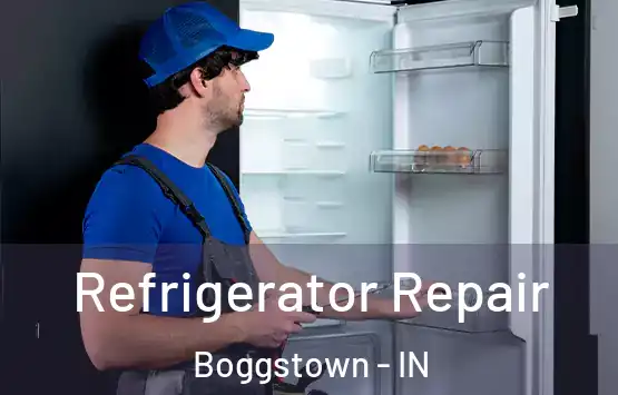  Refrigerator Repair Boggstown - IN