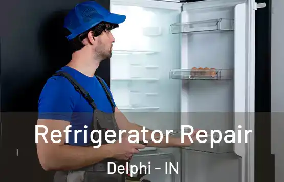  Refrigerator Repair Delphi - IN
