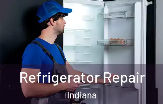  Refrigerator Repair Indiana