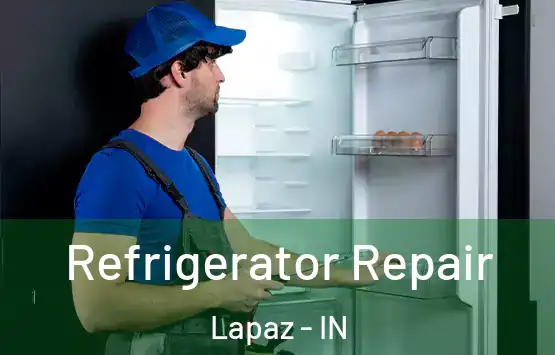  Refrigerator Repair Lapaz - IN