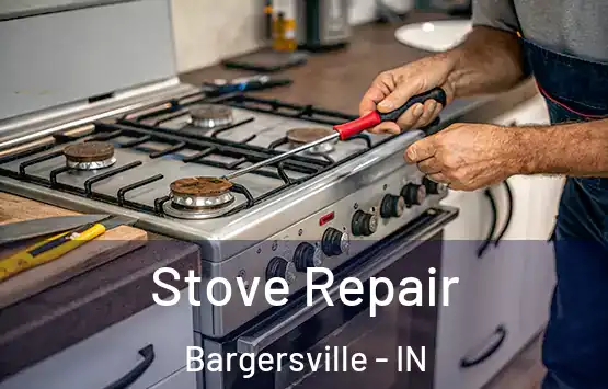  Stove Repair Bargersville - IN