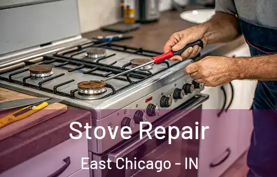 Stove Repair East Chicago - IN