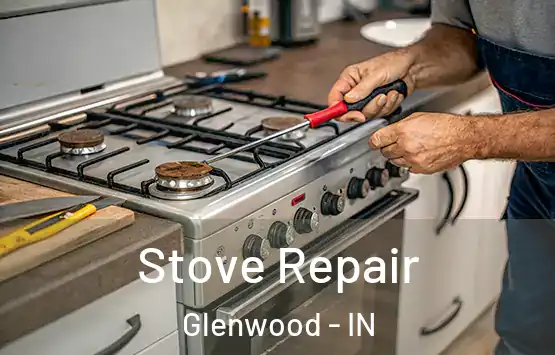  Stove Repair Glenwood - IN