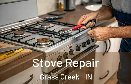  Stove Repair Grass Creek - IN
