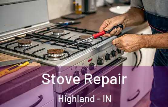  Stove Repair Highland - IN