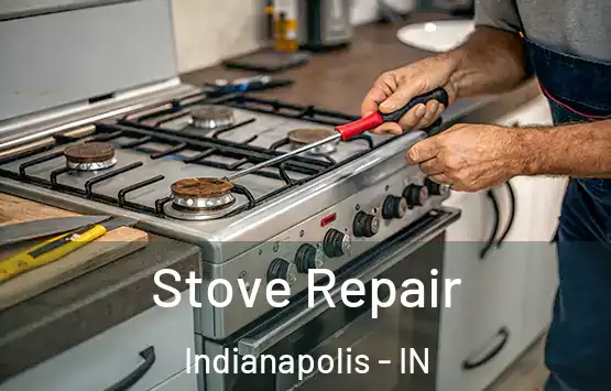  Stove Repair Indianapolis - IN