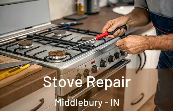  Stove Repair Middlebury - IN
