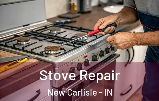  Stove Repair New Carlisle - IN