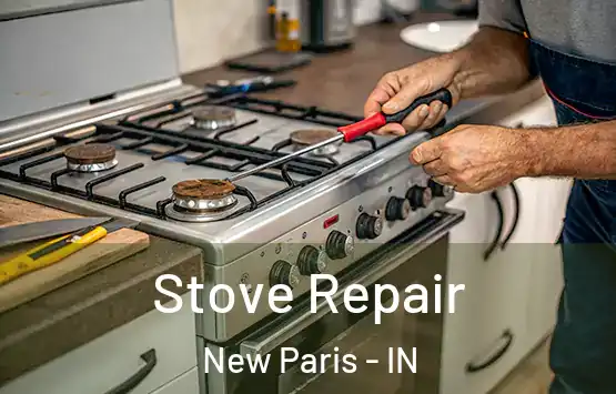 Stove Repair New Paris - IN