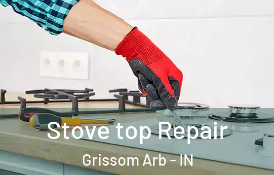  Stove top Repair Grissom Arb - IN