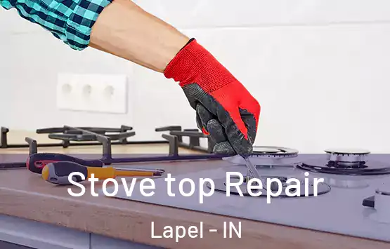  Stove top Repair Lapel - IN