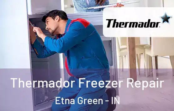  Thermador Freezer Repair Etna Green - IN