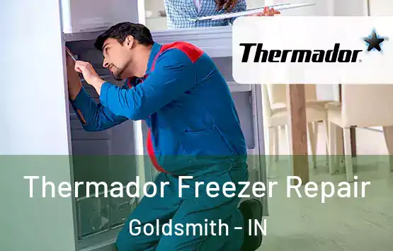  Thermador Freezer Repair Goldsmith - IN