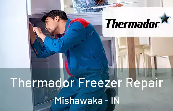  Thermador Freezer Repair Mishawaka - IN