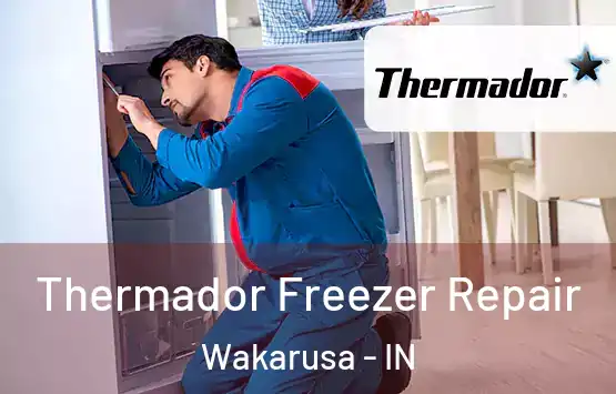 Thermador Freezer Repair Wakarusa - IN