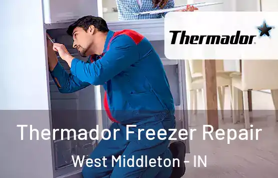  Thermador Freezer Repair West Middleton - IN