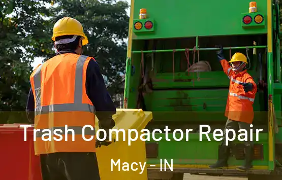  Trash Compactor Repair Macy - IN