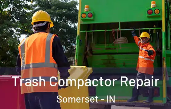  Trash Compactor Repair Somerset - IN