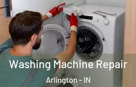  Washing Machine Repair Arlington - IN