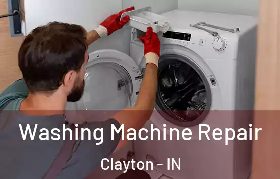  Washing Machine Repair Clayton - IN