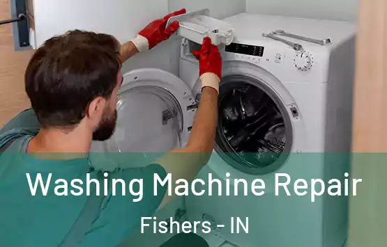  Washing Machine Repair Fishers - IN