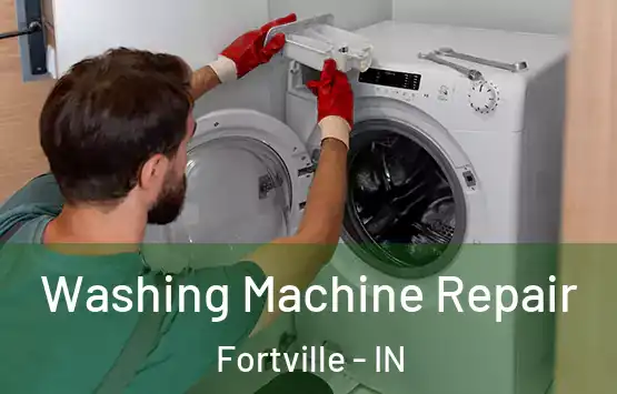  Washing Machine Repair Fortville - IN