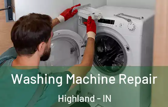  Washing Machine Repair Highland - IN