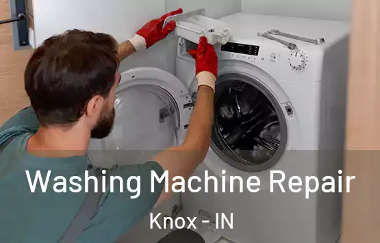  Washing Machine Repair Knox - IN