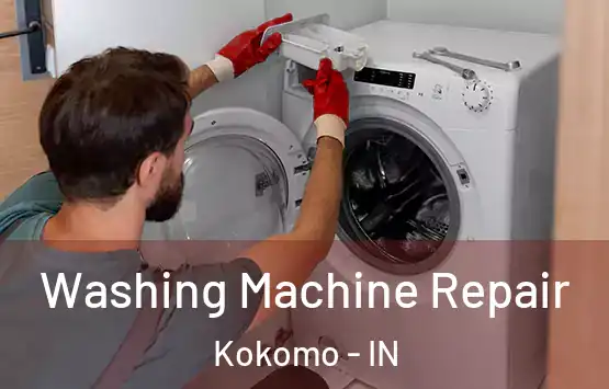  Washing Machine Repair Kokomo - IN