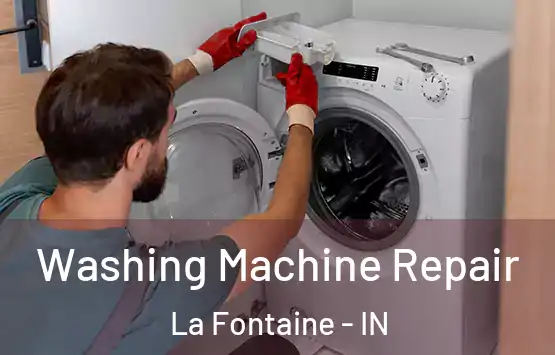  Washing Machine Repair La Fontaine - IN