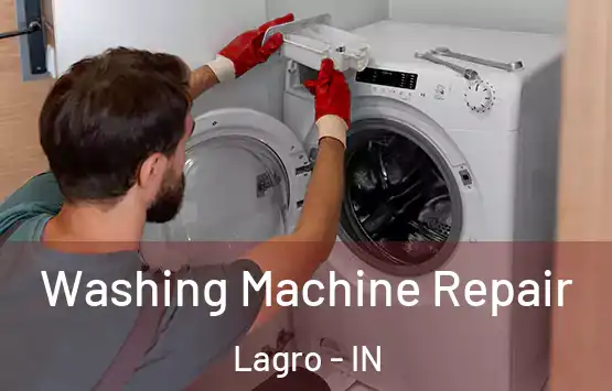  Washing Machine Repair Lagro - IN