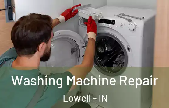  Washing Machine Repair Lowell - IN