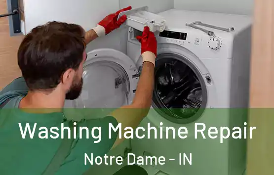  Washing Machine Repair Notre Dame - IN