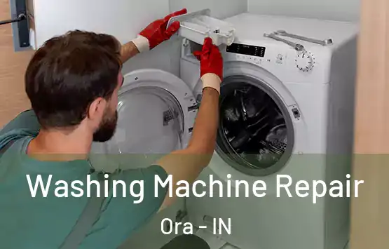  Washing Machine Repair Ora - IN
